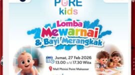 Kabar gembira untuk Ayah dan Bunda di Kota Daeng. Brand anak @purekids.indonesia menghadirkan event seru bertajuk Lomba Mewarnai & Bayi Merangkak yang akan digelar di Mall Phinisi Point Makassar Jumat, (27/02/2026, mulai pukul 13.00 hingga 17.30 WITA. 
