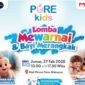 Kabar gembira untuk Ayah dan Bunda di Kota Daeng. Brand anak @purekids.indonesia menghadirkan event seru bertajuk Lomba Mewarnai & Bayi Merangkak yang akan digelar di Mall Phinisi Point Makassar Jumat, (27/02/2026, mulai pukul 13.00 hingga 17.30 WITA. 